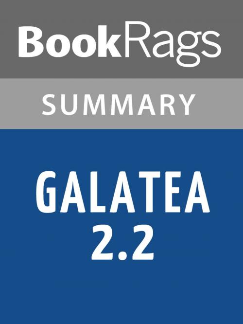 Cover of the book Galatea 2.2 by Richard Powers Summary & Study Guide by BookRags, BookRags