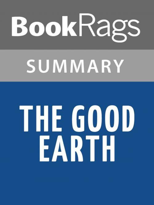 Cover of the book The Good Earth by Pearl S. Buck Summary & Study Guide by BookRags, BookRags