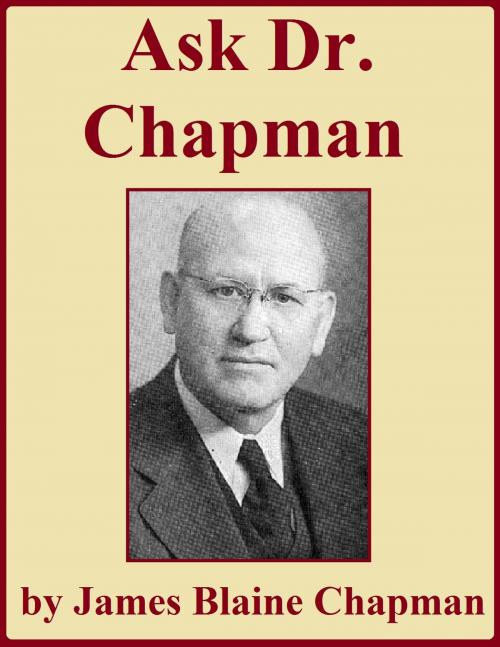 Cover of the book Ask Dr. Chapman by James Blaine Chapman, Jawbone Digital