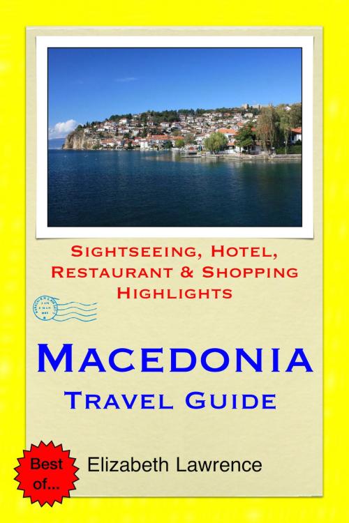 Cover of the book Macedonia Travel Guide by Elizabeth Lawrence, Astute Press