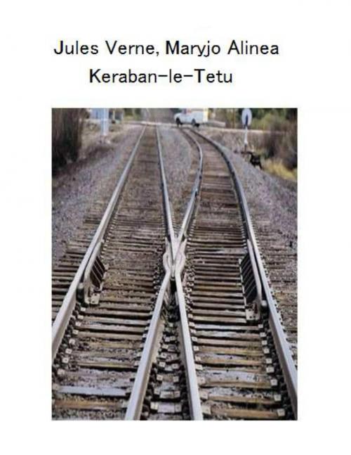 Cover of the book Kéraban-le-Têtu 2 by Jules Verne, Alinéa Maryjo