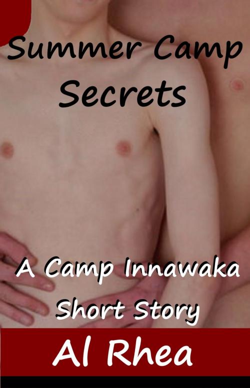Cover of the book Summer Camp Secrets by Al Rhea, Al Rhea