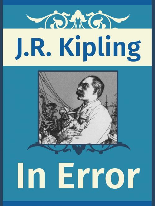Cover of the book In Error by J.R. Kipling, Media Galaxy