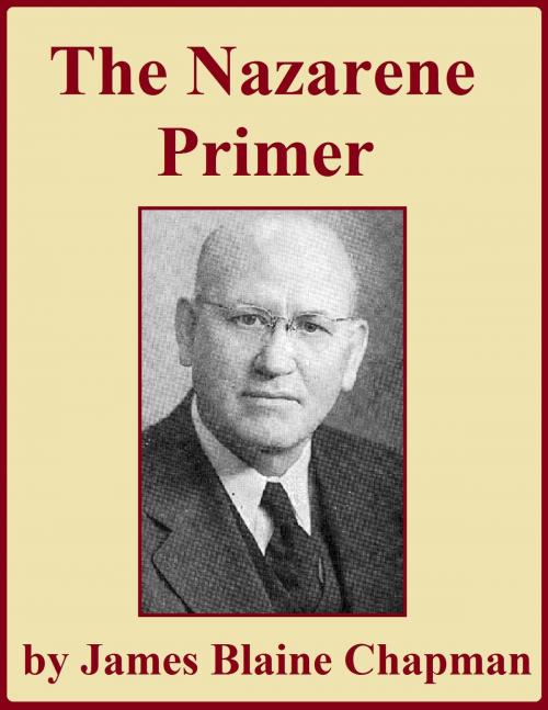 Cover of the book The Nazarene Primer by James Blaine Chapman, Jawbone Digital