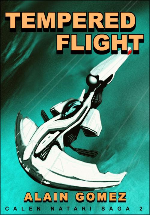 Cover of the book Muzik Chronicles: Tempered Flight by Alain Gomez, Alain Gomez