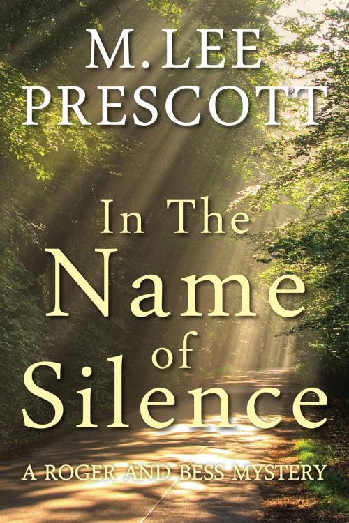 Cover of the book In the Name of Silence by M. Lee Prescott, Mount Hope Press