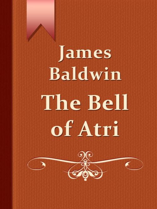 Cover of the book The Bell of Atri by James Baldwin, Media Galaxy