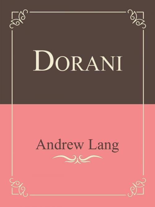 Cover of the book Dorani by Andrew Lang, Media Galaxy