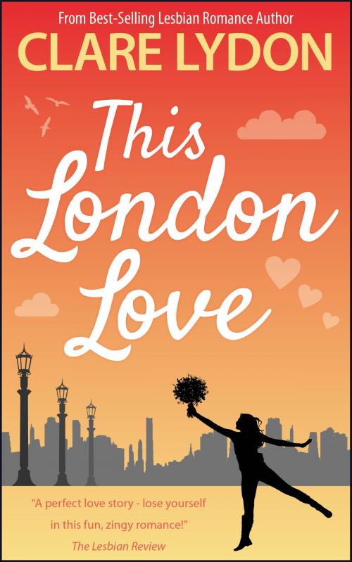 Cover of the book This London Love by Clare Lydon, Custard Books