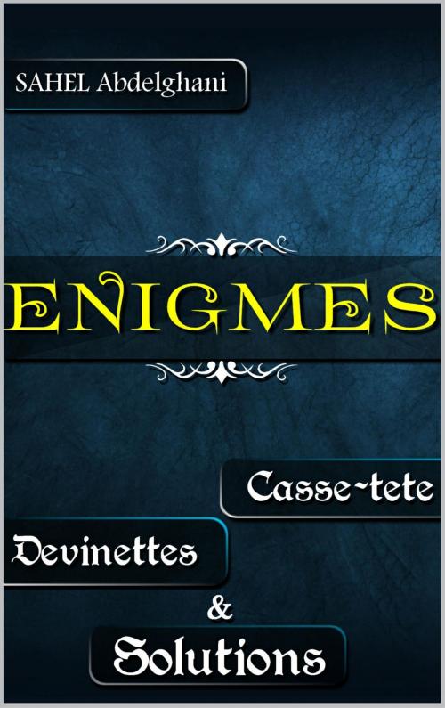 Cover of the book ENIGMES by SAHEL Abdelghani, Sahel  Abdelghani