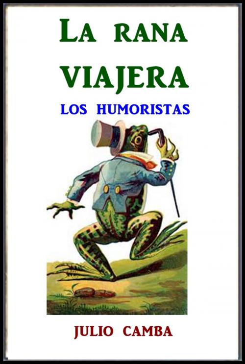 Cover of the book La rana viajera by Julio Camba, Green Bird Press