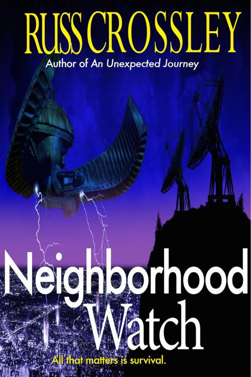 Cover of the book Neighborhood Watch by Russ Crossley, 53rd Street Publishing