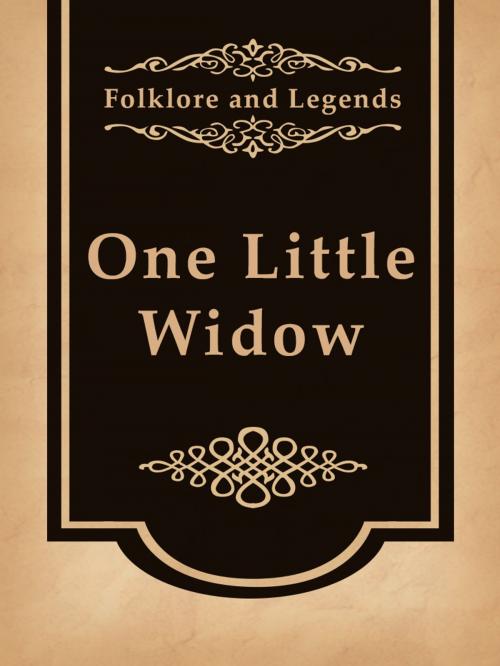 Cover of the book One Little Widow by Folklore and Legends, Media Galaxy