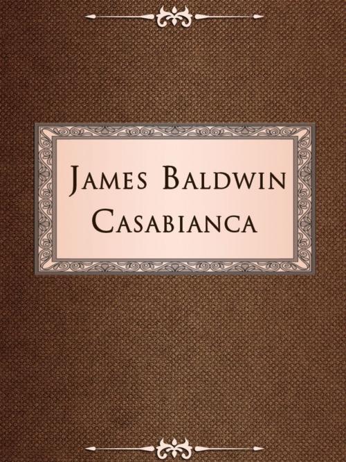 Cover of the book Casabianca by James Baldwin, Media Galaxy