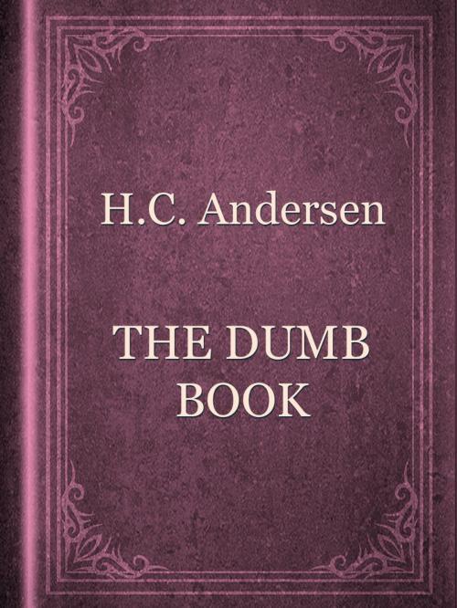 Cover of the book THE DUMB BOOK by H.C. Andersen, Media Galaxy