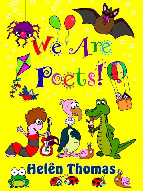 Cover of the book We Are Poets! by Helên Thomas, Flapjack Press