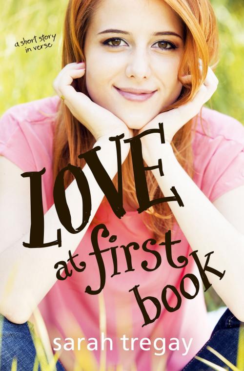 Cover of the book Love at First Book by Sarah Tregay, Sarah Tregay