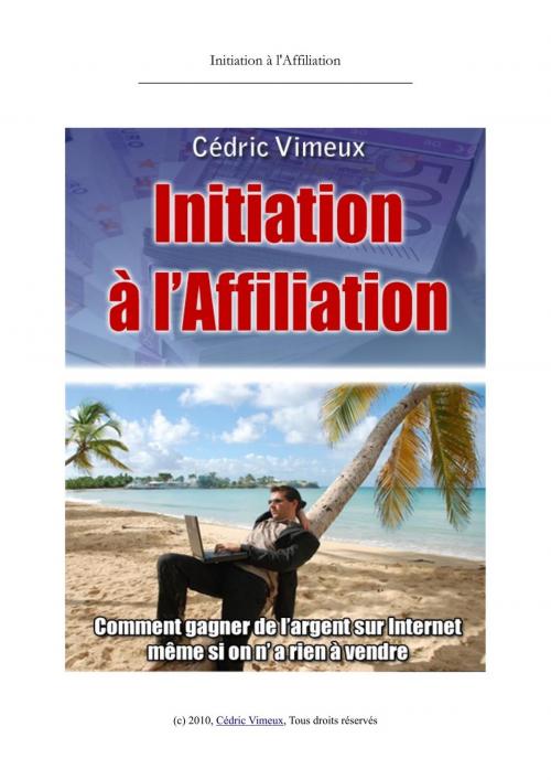 Cover of the book INITIATION A L'AFFILIATION by Cedric VIMEUX, DOMAINE PUBLIC
