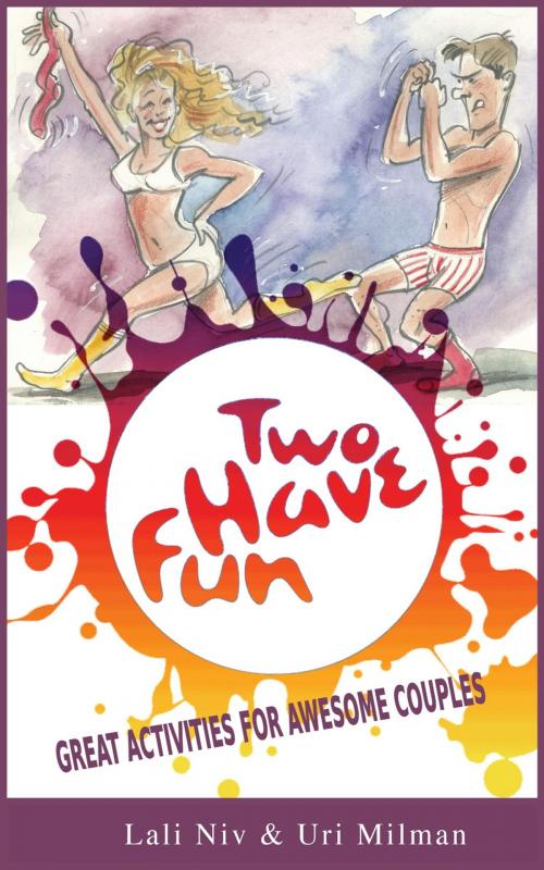 Cover of the book TwoHaveFun by Uri Milman, Lali Niv, TwoHaveFun