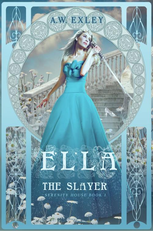 Cover of the book Ella, the Slayer by A.W. Exley, Ribbonwood Press