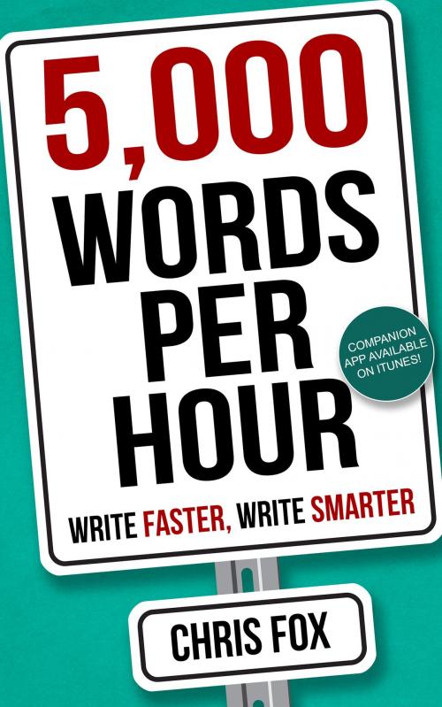 Cover of the book 5,000 Words Per Hour by Chris Fox, Chris Fox Writes LLC