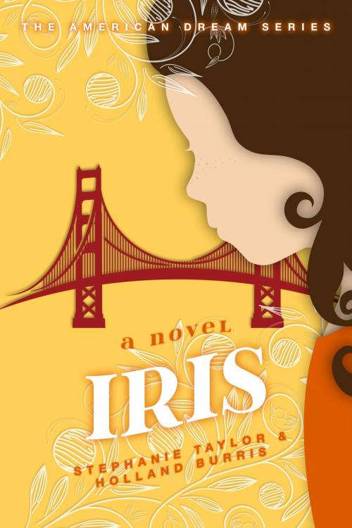Cover of the book Iris by Stephanie Taylor, Holland Burris, Stephanie Taylor