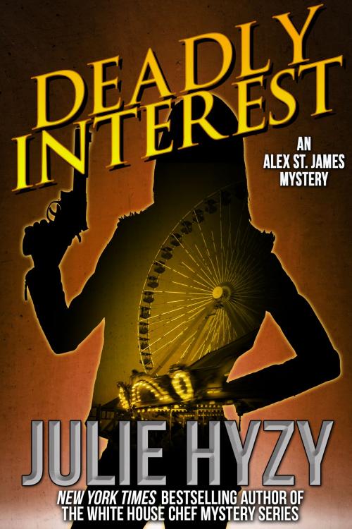 Cover of the book Deadly Interest by Julie Hyzy, Crossroad Press