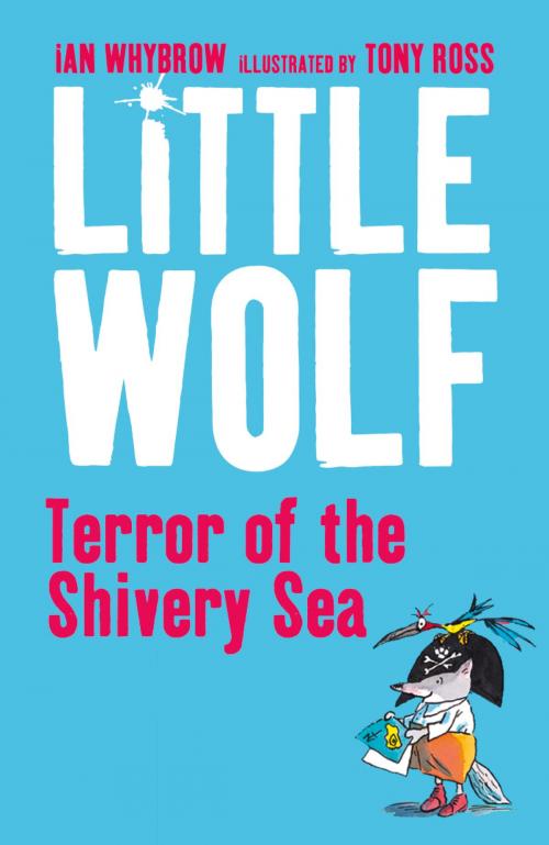 Cover of the book Little Wolf, Terror of the Shivery Sea by Ian Whybrow, HarperCollins Publishers