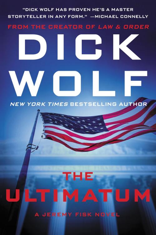 Cover of the book The Ultimatum by Dick Wolf, William Morrow