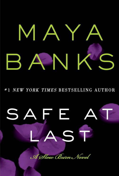 Cover of the book Safe at Last by Maya Banks, Avon