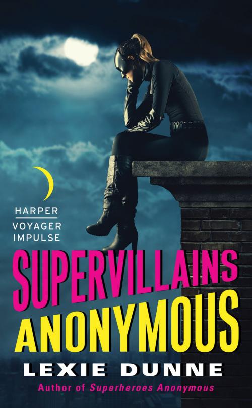 Cover of the book Supervillains Anonymous by Lexie Dunne, Harper Voyager Impulse