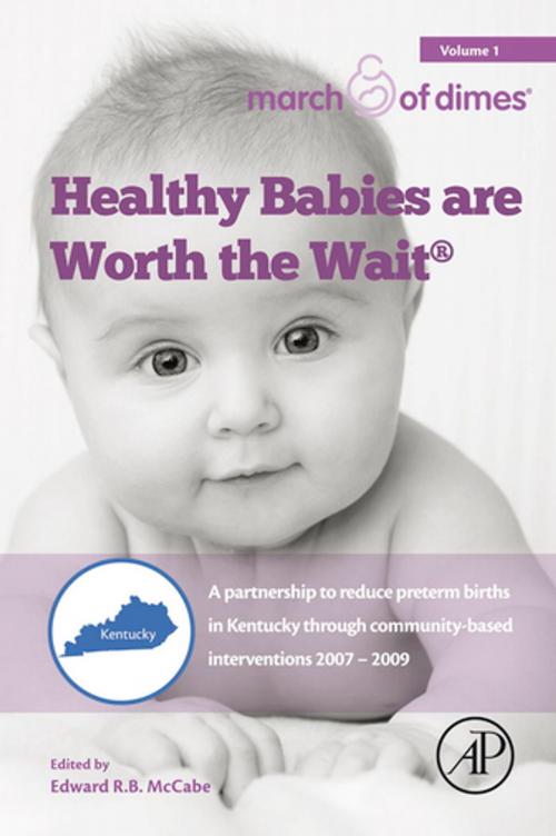 Cover of the book Healthy Babies Are Worth The Wait by , Elsevier Science