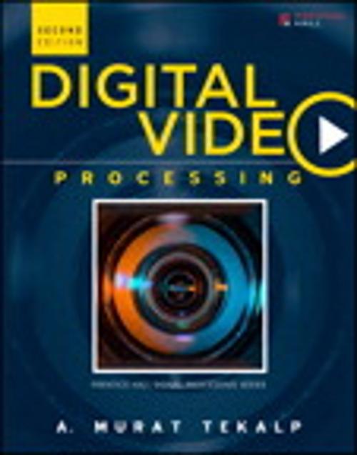 Cover of the book Digital Video Processing by A. Murat Tekalp, Pearson Education