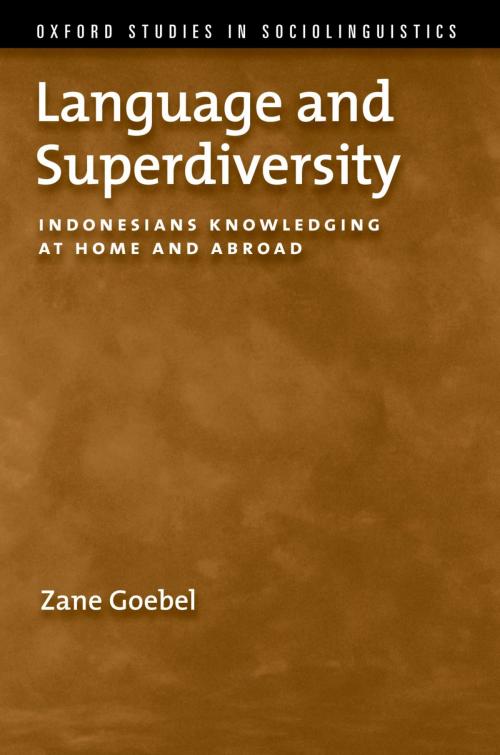 Cover of the book Language and Superdiversity by Zane Goebel, Oxford University Press