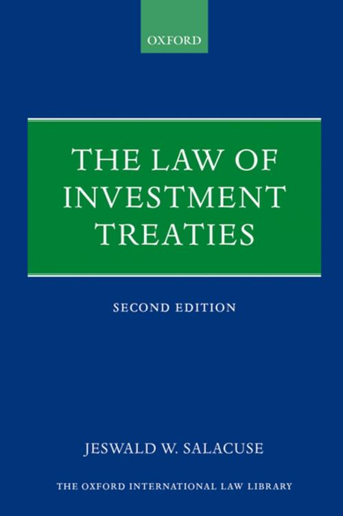Cover of the book The Law of Investment Treaties by Jeswald W. Salacuse, OUP Oxford