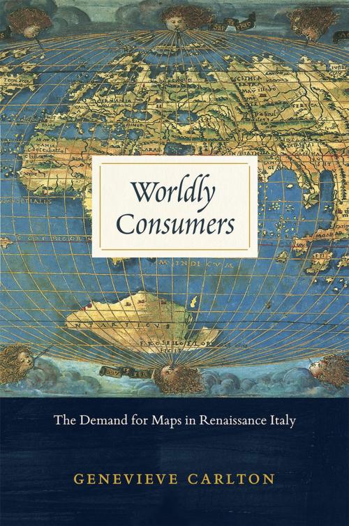Cover of the book Worldly Consumers by Genevieve Carlton, University of Chicago Press
