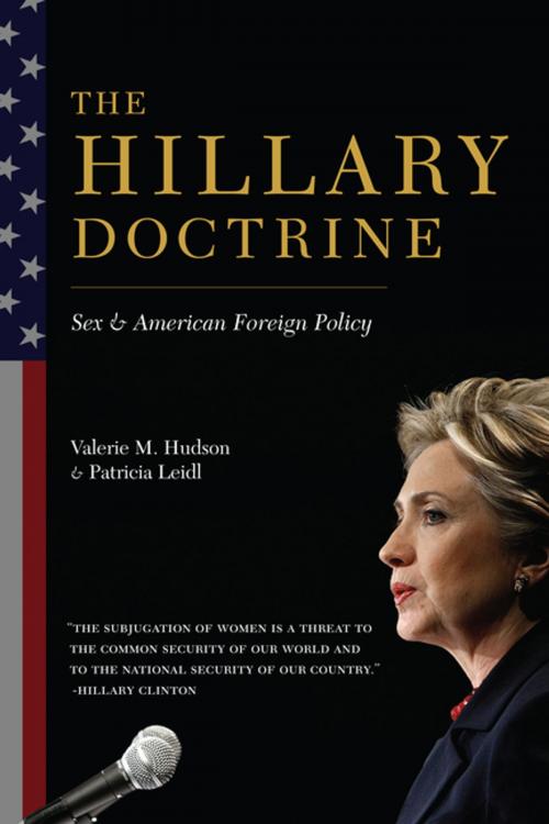 Cover of the book The Hillary Doctrine by Patricia Leidl, Valerie Hudson, Columbia University Press