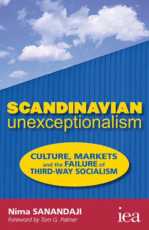 Cover of the book Scandinavian Unexceptionalism by Nima Sanandaji, London Publishing Partnership