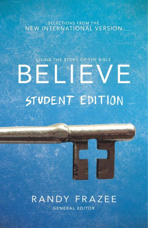 Cover of the book Believe Student Edition, eBook by Randy Frazee, Zondervan, Zondervan