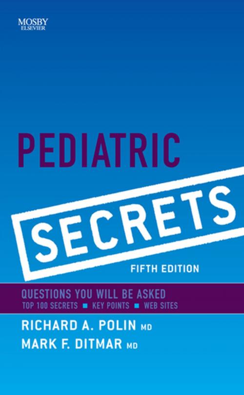 Cover of the book Pediatric Secrets E-Book by Richard A. Polin, MD, Mark F. Ditmar, MD, Elsevier Health Sciences