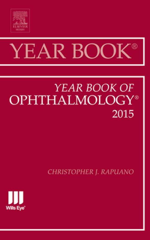 Cover of the book Year Book of Ophthalmology 2015, E-Book by Christopher J. Rapuano, MD, Elsevier Health Sciences