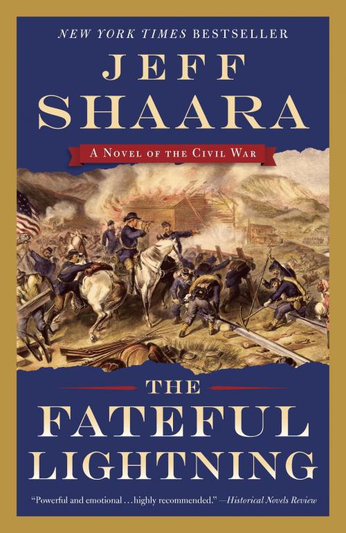 Cover of the book The Fateful Lightning by Jeff Shaara, Random House Publishing Group