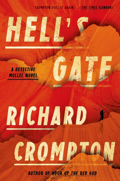 Cover of the book Hell's Gate by Richard Crompton, Farrar, Straus and Giroux
