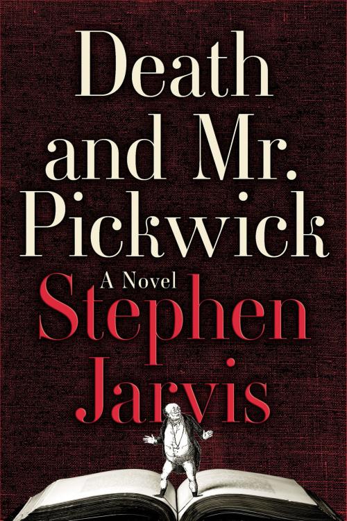 Cover of the book Death and Mr. Pickwick by Stephen Jarvis, Farrar, Straus and Giroux