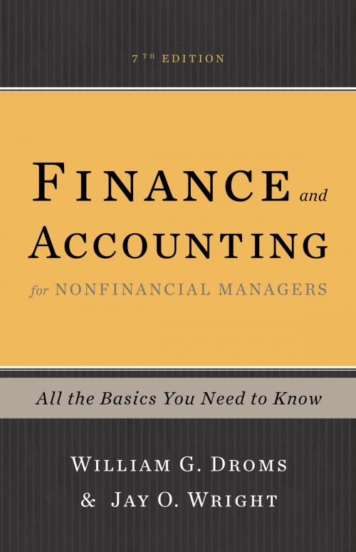 Cover of the book Finance and Accounting for Nonfinancial Managers by William G. Droms, Jay O. Wright, Basic Books