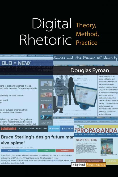 Cover of the book Digital Rhetoric by Douglas Eyman, University of Michigan Press