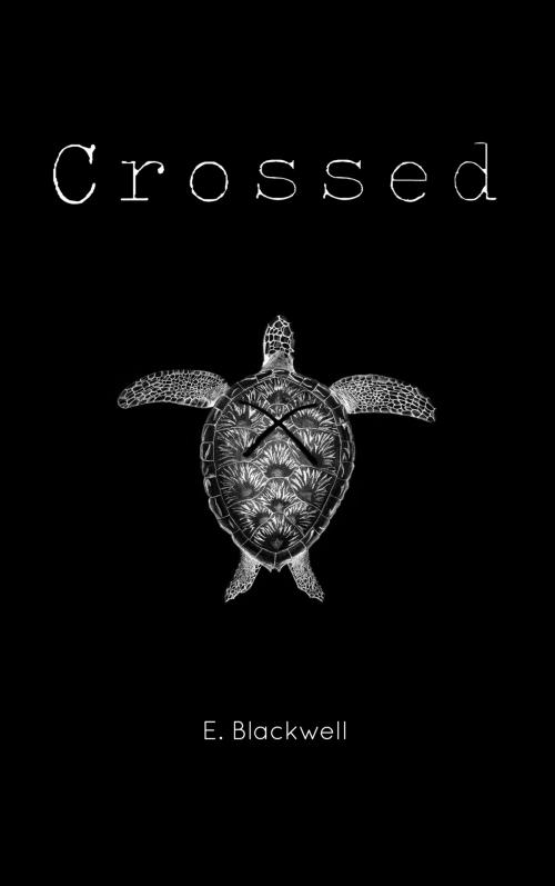 Cover of the book Crossed by Evelyn Blackwell, Evelyn Blackwell