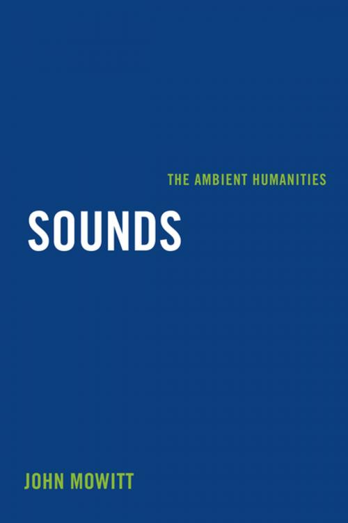 Cover of the book Sounds by John Mowitt, University of California Press
