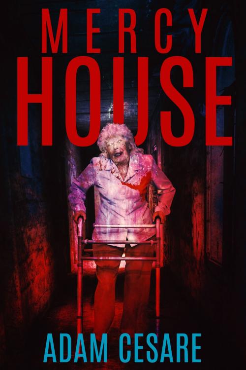 Cover of the book Mercy House by Adam Cesare, Random House Publishing Group