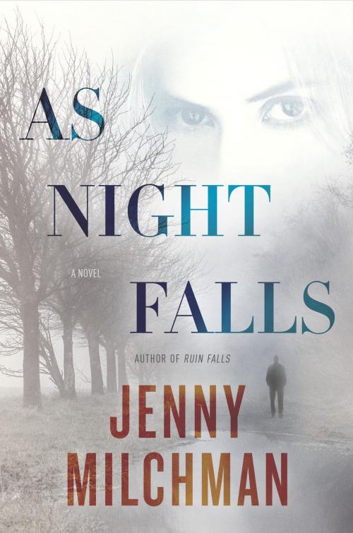 Cover of the book As Night Falls by Jenny Milchman, Random House Publishing Group
